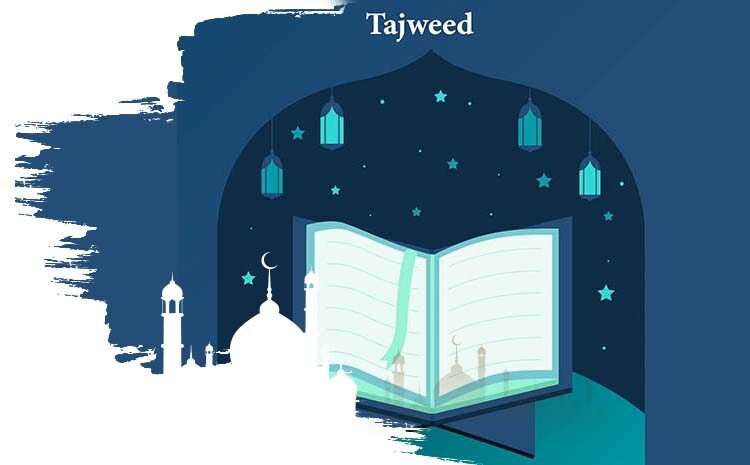 Importance and necessity of Tajweed Al Quran