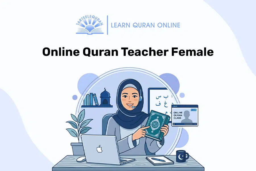 Online Quran Teacher Female